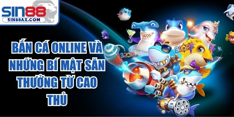 Bắn Cá Online