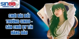 Chơi Bài Đổi Thưởng