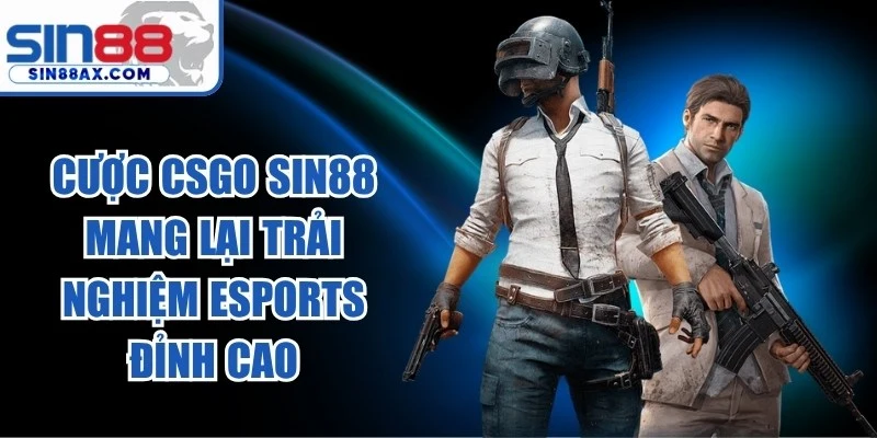 Cược CSGO SIN88