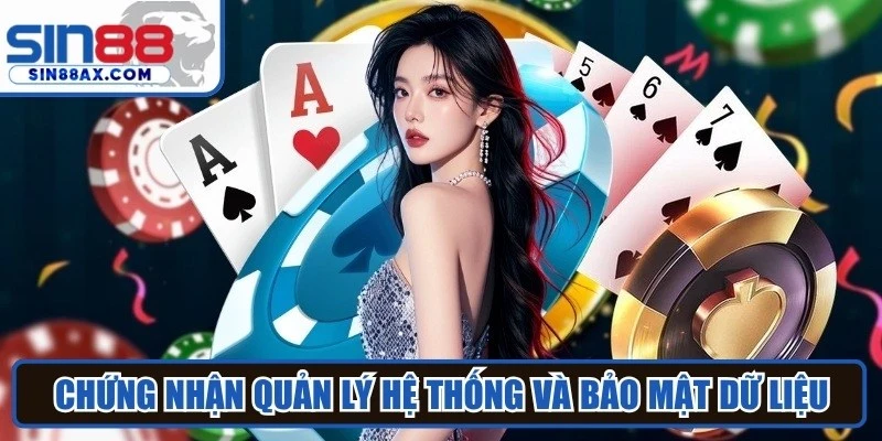 Chứng nhận quản lý hệ thống và bảo mật dữ liệu 