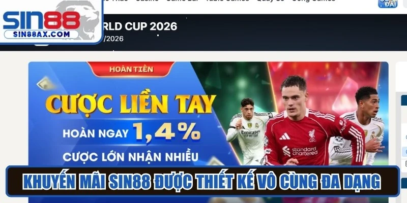 Khuyến mãi Sin88 được thiết kế vô cùng đa dạng và phù hợp 