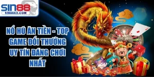 Nổ Hũ Ăn Tiền