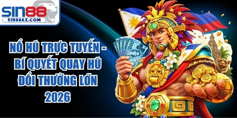 Nổ Hũ Trực Tuyến